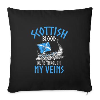 Scottish Blood Runs Through My Veins - Sofa pillowcase 17,3'' x 17,3'' (45 x 45 cm) - black - Front