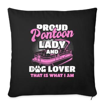 Pontoon Lady Boating Barge Dog Lovers - Sofa pillowcase 17,3'' x 17,3'' (45 x 45 cm) - black - Front