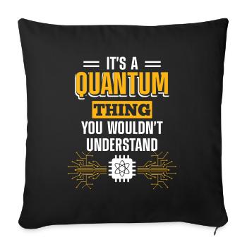 Quantum Computational Physics - Sofa pillowcase 17,3'' x 17,3'' (45 x 45 cm) - black - Front