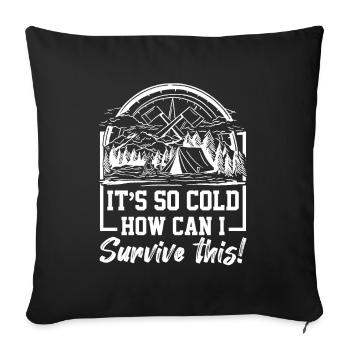 Überleben Bushcraft Survival Instructor - Sofakissenbezug 45 x 45 cm - Schwarz - Vorne