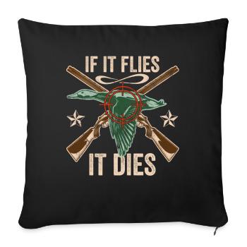 Wenn es fliegt, stirbt es Vogeljagd-Gewehr - Sofakissenbezug 45 x 45 cm - Schwarz - Vorne