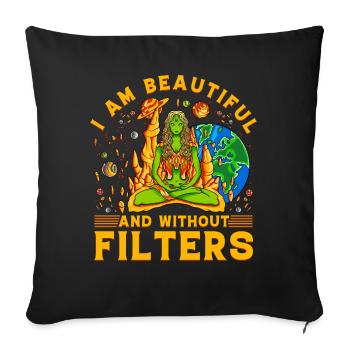 Je suis belle et sans filtres - Housse de coussin décorative 45 x 45 cm - noir - Devant