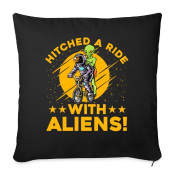 Hitched a Ride with Aliens - Sofa pillowcase 17,3'' x 17,3'' (45 x 45 cm) - black - Front