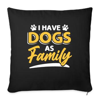 Family Dog Dog Owners - Sofa pillowcase 17,3'' x 17,3'' (45 x 45 cm) - black - Front