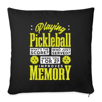 Playing Pickleball improves memory - Sofa pillowcase 17,3'' x 17,3'' (45 x 45 cm) - black - Front