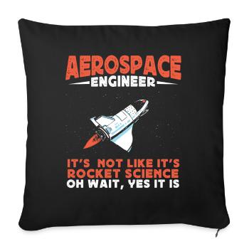 Aerospace Engineer, Rocket Science - Sofa pillowcase 17,3'' x 17,3'' (45 x 45 cm) - black - Front