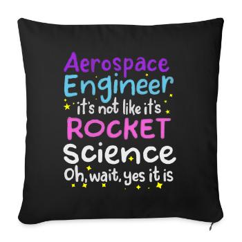 Luft- Und Raumfahrtingenieur, Raketenwissenschaft - Sofakissenbezug 45 x 45 cm - Schwarz - Vorne