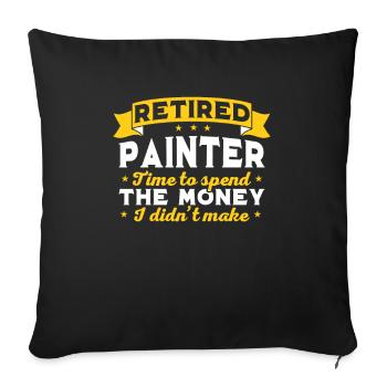 Retired painter, retired gift - Sofa pillowcase 17,3'' x 17,3'' (45 x 45 cm) - black - Front