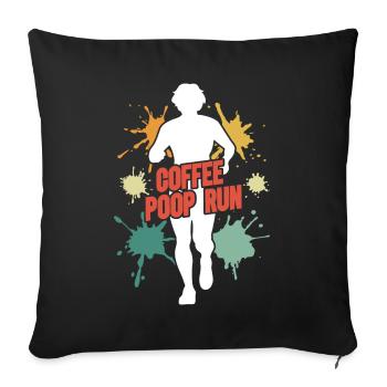Coffee Poop Run Lustig Läufer Marathon - Sofakissenbezug 45 x 45 cm - Schwarz - Vorne