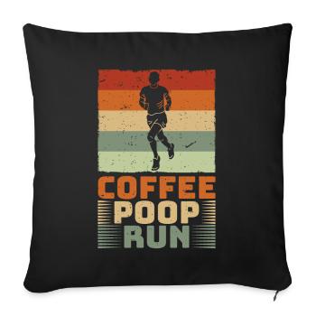 Coffee Poop Run Laufen Running - Sofakissenbezug 45 x 45 cm - Schwarz - Vorne