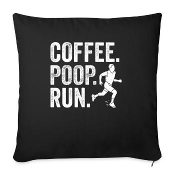 Coffee Poop Run Lustige Traillauf Läufer - Sofakissenbezug 45 x 45 cm - Schwarz - Vorne