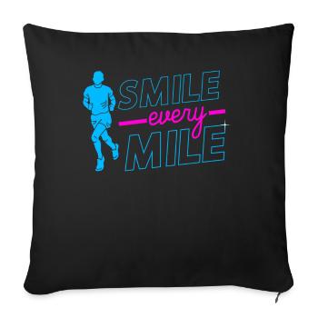 Smile Every Mile - Lauftraining Marathon Running - Sofakissenbezug 45 x 45 cm - Schwarz - Vorne