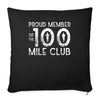 100 Mile Club Ultra Run Trail Running Ultrarunners - Sofa pillowcase 17,3'' x 17,3'' (45 x 45 cm) - black - Front