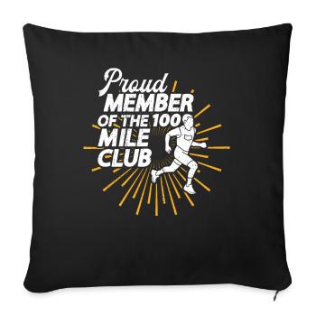 100 Mile Club Ultra Run Trail Running Ultrarunners - Sofa pillowcase 17,3'' x 17,3'' (45 x 45 cm) - black - Front