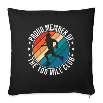 100 Mile Club Ultra Run Trail Running Ultrarunners - Sofa pillowcase 17,3'' x 17,3'' (45 x 45 cm) - black - Front