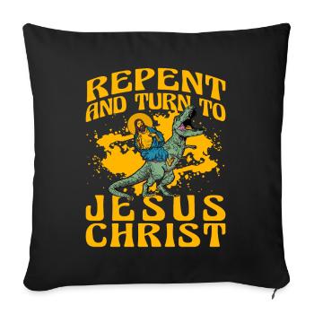 Repent and turn to Jesus Christ - Sofa pillowcase 17,3'' x 17,3'' (45 x 45 cm) - black - Front