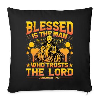 Bless the man who trusts the lord - Sofakissenbezug 45 x 45 cm - Schwarz - Vorne