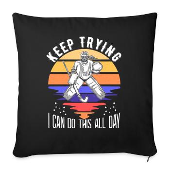 Field Hockey Goalie Hockey Goalie Saying - Sofa pillowcase 17,3'' x 17,3'' (45 x 45 cm) - black - Front