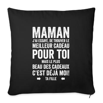 Maman Meilleur Cadeau C'est Moi Ta Fille - Housse de coussin décorative 45 x 45 cm - noir - Devant