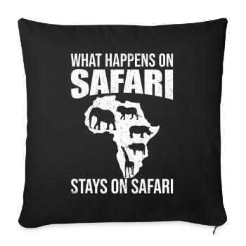 What happens on Safari stays on Safari Africa - Sofa pillowcase 17,3'' x 17,3'' (45 x 45 cm) - black - Front