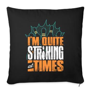 Bowling Player Gift, Bowler - Sofa pillowcase 17,3'' x 17,3'' (45 x 45 cm) - black - Front
