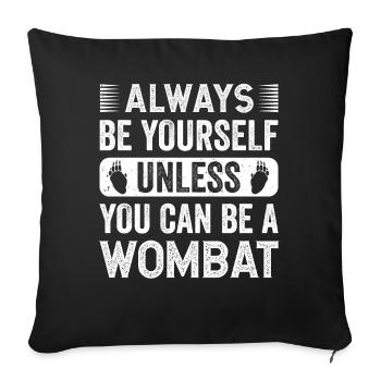 Drôle de dicton wombat australien - Housse de coussin décorative 45 x 45 cm - noir - Devant