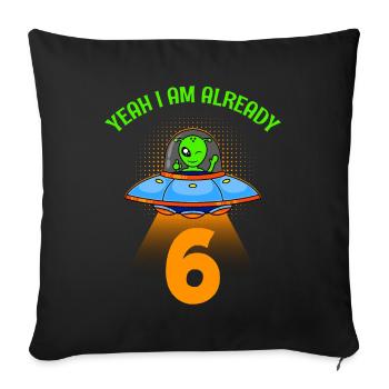 I am already 6 years 6th birthday boy - Sofa pillowcase 17,3'' x 17,3'' (45 x 45 cm) - black - Front