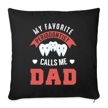 Dentist, periodontist - Sofa pillowcase 17,3'' x 17,3'' (45 x 45 cm) - black - Front