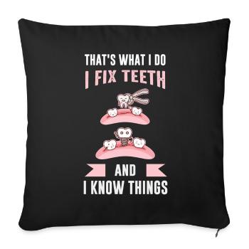 Dentist, periodontist - Sofa pillowcase 17,3'' x 17,3'' (45 x 45 cm) - black - Front