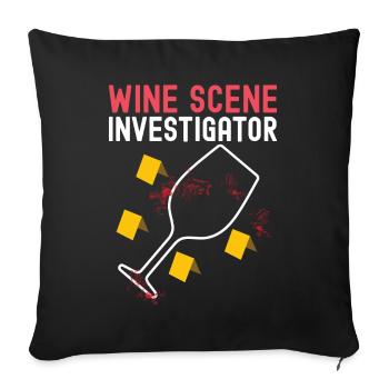 Wine Scene Investigator True Crime Weintrinker - Sofakissenbezug 45 x 45 cm - Schwarz - Vorne