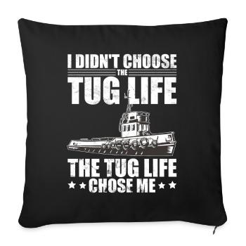 Schlepper Schleppboot Tug Life - Housse de coussin décorative 45 x 45 cm - noir - Devant