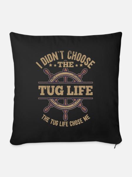 Schlepper Schleppboot Tug Life - Sofakissenbezug 45 x 45 cm - Schwarz