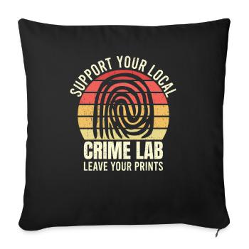 Forensic Technician Crime Scene Investigator Forensic Sentence - Sofa pillowcase 17,3'' x 17,3'' (45 x 45 cm) - black - Front