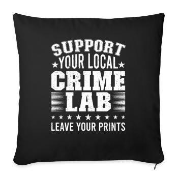 Forensic Technician Crime Scene Investigator Forensic Sentence - Sofa pillowcase 17,3'' x 17,3'' (45 x 45 cm) - black - Front