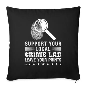 Forensic Technician Crime Scene Investigator Forensic Sentence - Sofa pillowcase 17,3'' x 17,3'' (45 x 45 cm) - black - Front