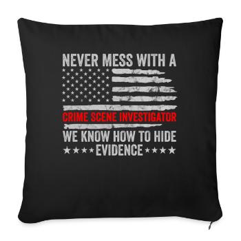 Forensic Technician Crime Scene Investigator Forensic Sentence - Sofa pillowcase 17,3'' x 17,3'' (45 x 45 cm) - black - Front
