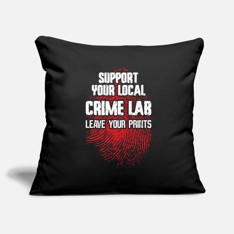 Krminaltechniker Spruch Forensics Forensics Forensics Sofa pillowcase 17,3'' x 17,3'' (45 x 45 cm)