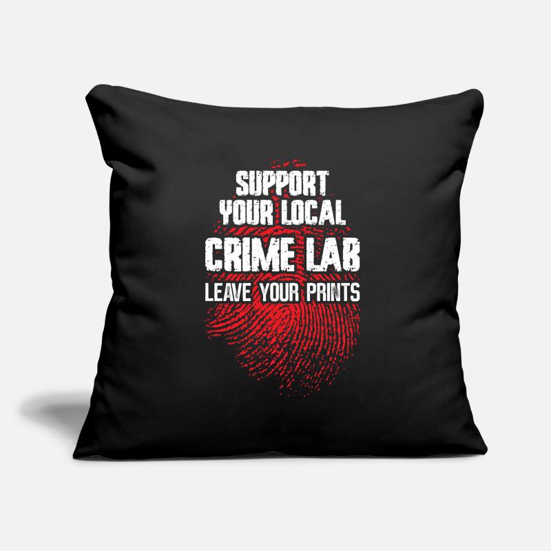 Krminaltechniker Spruch Forensics Forensics Forensics Sofa pillowcase 17,3'' x 17,3'' (45 x 45 cm)