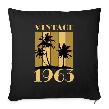 Born 1963 Year of birth Date of birth Vintage - Sofa pillowcase 17,3'' x 17,3'' (45 x 45 cm) - black - Front