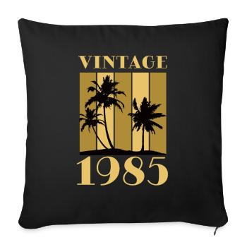 Born 1985 Year of birth Date of birth Vintage - Sofa pillowcase 17,3'' x 17,3'' (45 x 45 cm) - black - Front