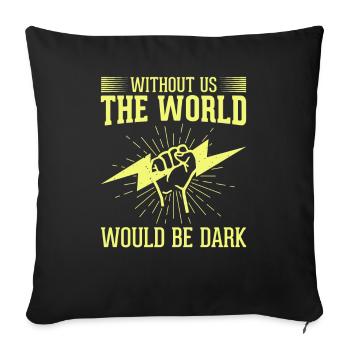 Funny High Voltage Electrician Saying Electrics - Sofa pillowcase 17,3'' x 17,3'' (45 x 45 cm) - black - Front