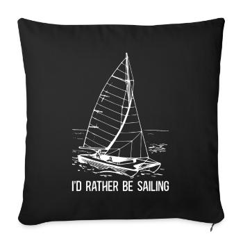 Catamaran captain I would rather sail catamaran - Sofa pillowcase 17,3'' x 17,3'' (45 x 45 cm) - black - Front