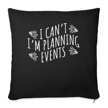 Event Planning, Event Planner - Sofa pillowcase 17,3'' x 17,3'' (45 x 45 cm) - black - Front
