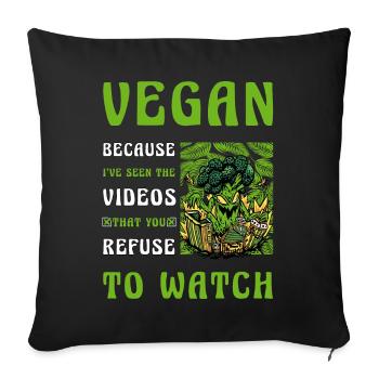 Vegan Funny sayings - Sofa pillowcase 17,3'' x 17,3'' (45 x 45 cm) - black - Front