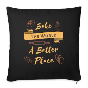 Bake The World Un meilleur endroit Cool Baking Lover - Housse de coussin décorative 45 x 45 cm - noir - Devant