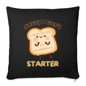 Désolé, je ne peux pas avoir à nourrir mon levain - Housse de coussin décorative 45 x 45 cm - noir - Devant
