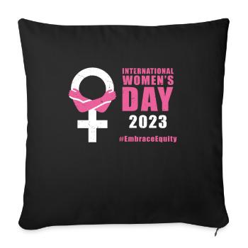 International Women's Day 8 March #EmbraceEquity - Sofa pillowcase 17,3'' x 17,3'' (45 x 45 cm) - black - Front