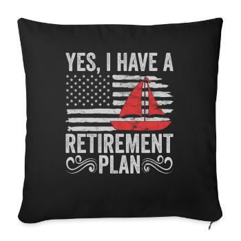 Sailing Retirement Plan Retired Sailor Sailboat - Sofa pillowcase 17,3'' x 17,3'' (45 x 45 cm) - black - Front