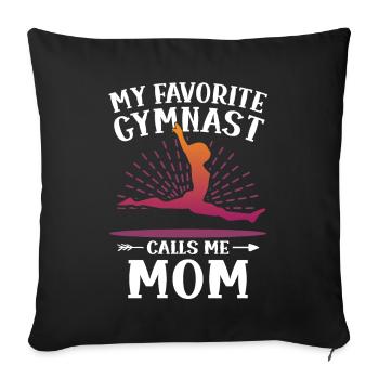 My favorite gymnast calls me Mama Gymnastics - Sofa pillowcase 17,3'' x 17,3'' (45 x 45 cm) - black - Front