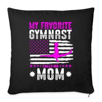 My favorite gymnast calls me Mama Gymnastics - Sofa pillowcase 17,3'' x 17,3'' (45 x 45 cm) - black - Front